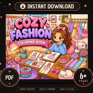 Kawaii Fashion Coloring Book for Teens, Cozy Self-Care Activity (PDF Download)