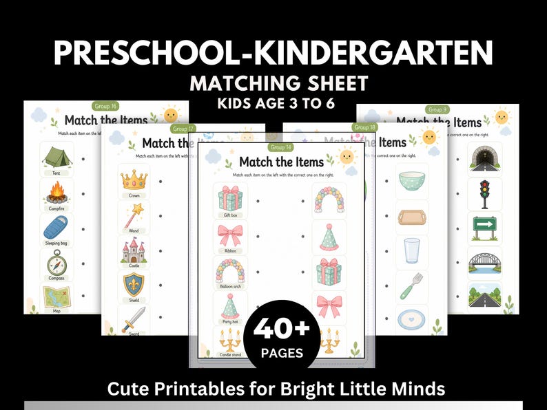 May include: A collection of preschool and kindergarten matching activity sheets featuring colorful illustrations of items like tents, crowns, and gift boxes. The pages include the text Match the Items and 40+ PAGES, designed for children ages 3 to 6.