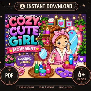Cozy Girl Moments Coloring Book, Kawaii Self-Care Relaxation Art (PDF Download)