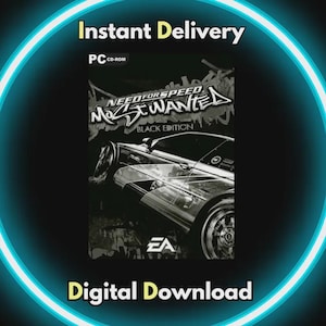 May include: A digital download advertisement for the PC game "Need for Speed: Most Wanted - Black Edition." The game cover features a grayscale image of a car. The text "Instant Delivery" and "Digital Download" are displayed.