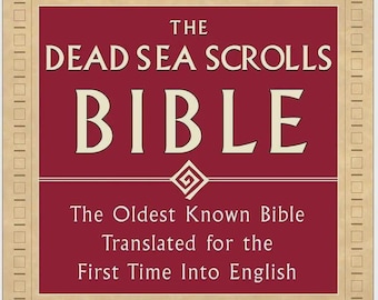 Dead Sea Scrolls Bible in English Hardcover – Oldest Biblical Text with Ancient Scriptures and Early Translations