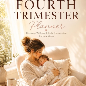May include: The Fourth Trimester Planner: Recovery, Wellness & Daily Organization for New Moms. A book cover featuring a person holding a sleeping infant in a chair, with a coffee mug and a plant nearby, all bathed in soft, warm, natural light.