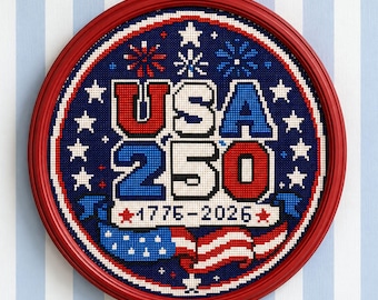 USA 250th Anniversary Cross Stitch Pattern PDF | America 1776 2026 Patriotic 4th of July Semiquincentennial Embroidery