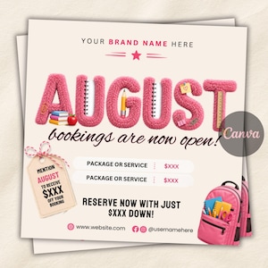 May include: A square digital flyer template with a cream background featuring the text AUGUST in fuzzy pink letters. The design includes school supplies like a pencil, ruler, and books, a pink backpack, and a tag with text about booking discounts.