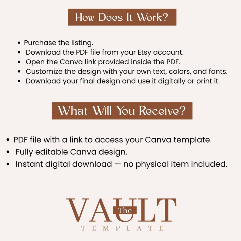 May include: An informational graphic with brown headers titled How Does It Work? and What Will You Receive? listing instructions for a digital download and Canva template. The bottom features the text The Vault Template in brown lettering.