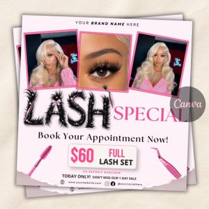 May include: A promotional flyer for a lash service featuring three photos of a person with blonde hair and long eyelashes. The text reads LASH SPECIAL, Book Your Appointment Now, and $60 FULL LASH SET. Includes icons of a pink mascara wand and tweezers.