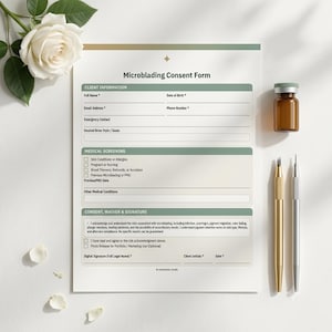 May include: A printed Microblading Consent Form document with sections for client information, medical screening, and a waiver. The form features a sage green and cream color scheme, accompanied by a small amber glass bottle and two pens.