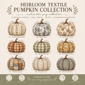 Könnte beinhalten: Eine digitale Sammlung mit dem Titel HEIRLOOM TEXTILE PUMPKIN COLLECTION, die neun Aquarell-Kürbisillustrationen mit verschiedenen Mustern zeigt, darunter Leinenstickerei, blaues Toile-de-Jouy, Vintage-Blumen, rostfarbenes Karo und Paisley.