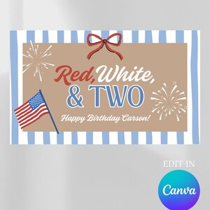 May include: A birthday card with a tan background and blue and white striped border. The card features the text "Red, White, & TWO" in red and blue, with a small American flag and fireworks illustrations. The text "Happy Birthday Carson!" is also included.