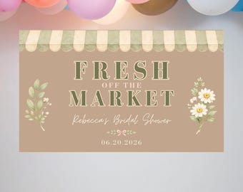 Fresh Off the Market Banner Templates | Bridal Shower Banner | Farmers Market Bridal Shower Decor | Editable Canva Template