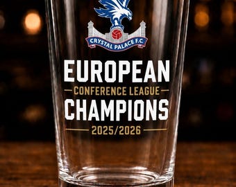 Crystal Palace F.C  2025/2026 European League Champions Pint Glass