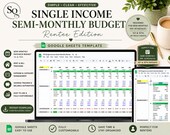 Single Income Semi-Monthly Budget Spreadsheet | Google Sheets Template | Rent Budget Planner