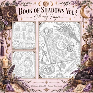 May include: A digital coloring book titled Book of Shadows Vol. 2 Coloring Pages featuring three illustrated sheets with line art of crystals, animals, and a locked book. The background includes decorative lavender, candles, and moons.
