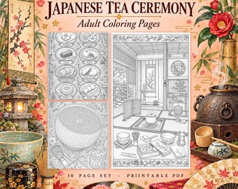 May include: A digital colouring book set titled Japanese Tea Ceremony Adult Colouring Pages, featuring 10 printable PDF pages. The cover displays black and white line art of tea ceremony tools, sweets, and interiors, surrounded by floral motifs.