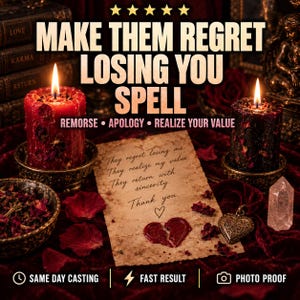 May include: A red candle and a black candle with embedded petals, a piece of parchment with handwritten text, a heart-shaped wax seal, a metal heart pendant, and a clear crystal point. The text reads: MAKE THEM REGRET LOSING YOU SPELL.