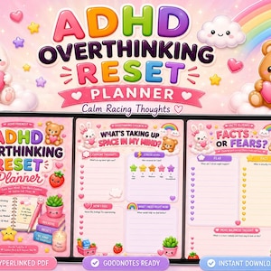 May include: A digital ADHD Overthinking Reset Planner displayed on a tablet screen, featuring pastel pink themes, cute animal illustrations, and structured sections for tracking thoughts, stress levels, and facts versus fears with hyperlinked navigation.