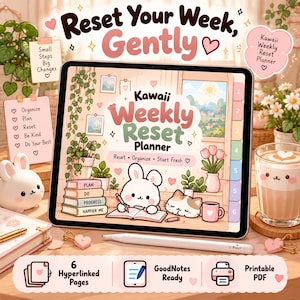 Könnte beinhalten: Ein digitaler Wochenplaner auf einem Tablet-Bildschirm mit einer Illustration von einem Hasen und einer Katze. Der Text lautet Reset Your Week, Gently, Kawaii Weekly Reset Planner und Reset, Organize, Start Fresh. Enthält sechs Hyperlink-Tabs.
