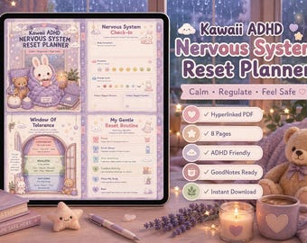 Kawaii ADHD Nervous System Reset Planner | GoodNotes, Anxiety Recovery (PDF)