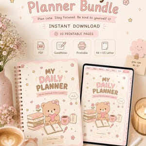 May include: A pink and beige planner bundle with the text "Cute Cozy Planner Bundle." The image includes a spiral-bound planner and a tablet displaying a digital planner. Both feature a bear illustration holding a heart, with the text "My Daily Planner."