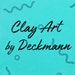 Clay Art By Deckmann