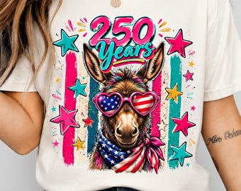 250 Years USA Anniversary Donkey Shirt Colorful Cartoon Patriotic Fun 4th of July America PNG Design