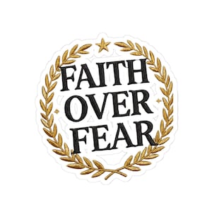 Faith Over Fear sticker | inspirational scripture decal, laurel wreath design
