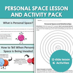 May include: A personal space lesson and activity pack featuring educational slides and worksheets. The materials include text about personal space, illustrations of characters, and a diagram with concentric circles for mapping relationships.