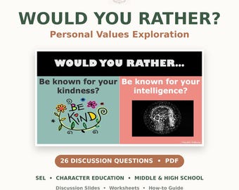 Personal Values Would You Rather Questions Game, SEL Discussion Activity, Middle & High School Counseling, Character Education PDF