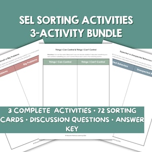 Könnte beinhalten: Ein 3-teiliges Set an SEL-Sortieraktivitäten bestehend aus weißen Arbeitsblättern mit schwarzem Text. Die Blätter enthalten Überschriften wie Small vs Big Problems, Things I Can Control & Things I Can't Control und Expected vs Unexpected Behaviors.