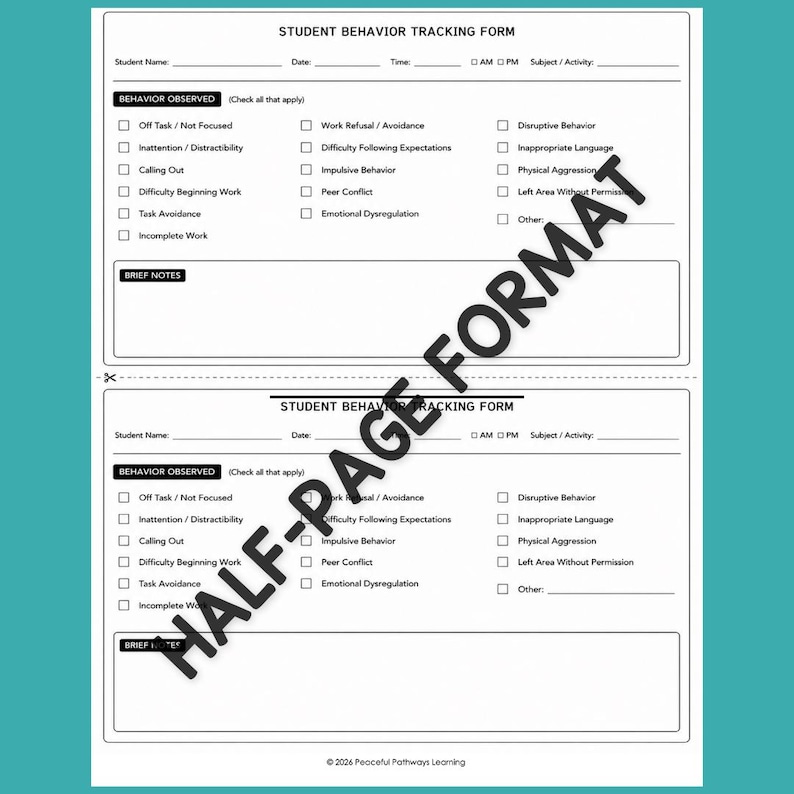 May include: A white student behavior tracking form printed in a half-page format. The document includes fields for student name, date, time, and subject, with checkboxes for various behaviors observed and a large blank section for brief notes.