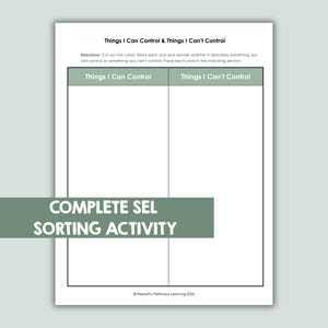 Pode incluir: Uma folha de atividades de classificação imprimível intitulada Things I Can Control & Things I Can't Control. A página apresenta duas colunas com cabeçalhos verde-sálvia para classificar cartões, instruções e o texto Peaceful Pathways Learning 2026.