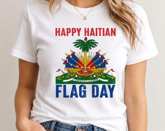 Happy Haitian Flag Day T-Shirt, Haiti Pride Independence Shirt, Haitian Heritage Tee for Women Men