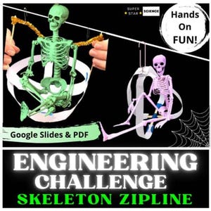 May include: An image promoting a science activity. It features two skeleton models, one green and one pink, suspended on a zipline. The text includes "Hands On FUN!" and "ENGINEERING CHALLENGE SKELETON ZIPLINE."
