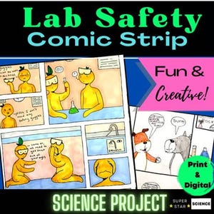 May include: A colorful comic strip titled "Lab Safety Comic Strip" with illustrations about lab safety. The text includes "Fun & Creative!" and "Print & Digital". The bottom banner reads "SCIENCE PROJECT".