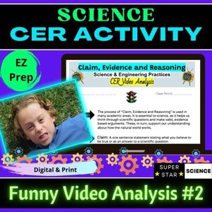 Może przedstawiać: Cyfrowa i drukowana aktywność naukowa zatytułowana "Funny Video Analysis #2". Obrazek przedstawia dziecko, tekst o "Claim, Evidence, and Reasoning" oraz słowa "Science CER Activity" w kolorze zielonym i niebieskim.