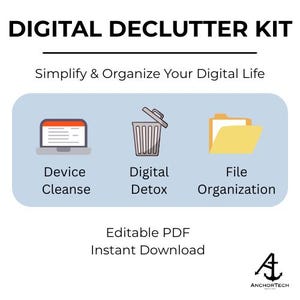 Op de afbeelding: Afbeelding die een digitale opruimkit promoot. De afbeelding bevat pictogrammen voor apparaatreiniging, digitale detox en bestandsorganisatie. De tekst luidt "Digital Declutter Kit" en "Simplify & Organize Your Digital Life."