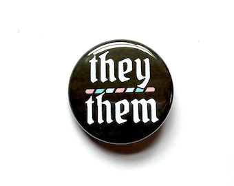 Pronoun Button - 1.25" Trans Pride Theme - They/Them He/They She/They She/Her He/Him