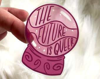 Translucent The Future is Queer Sticker | Crystal Ball Tarot Witch Sticker