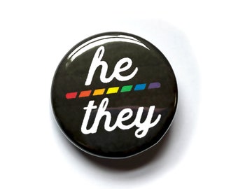 Rainbow Pronoun Pride Button - 1.25" They/Them He/Him She/Her
