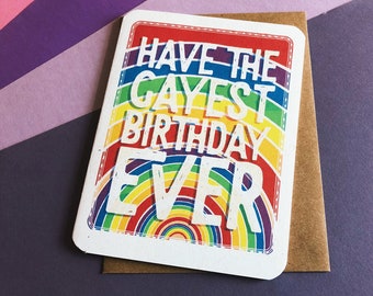 Gayest Birthday Ever Card — LGBTQ+ Birthday Card — Queer Birthday Card