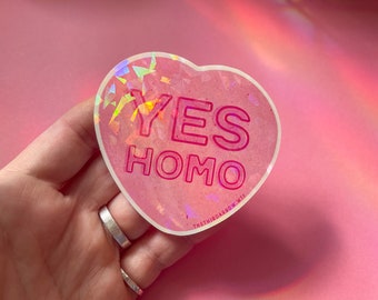 Yes Homo Crystal Ice Sticker, Gifts for Gays and Theys, Queer Friend, Homonormativity