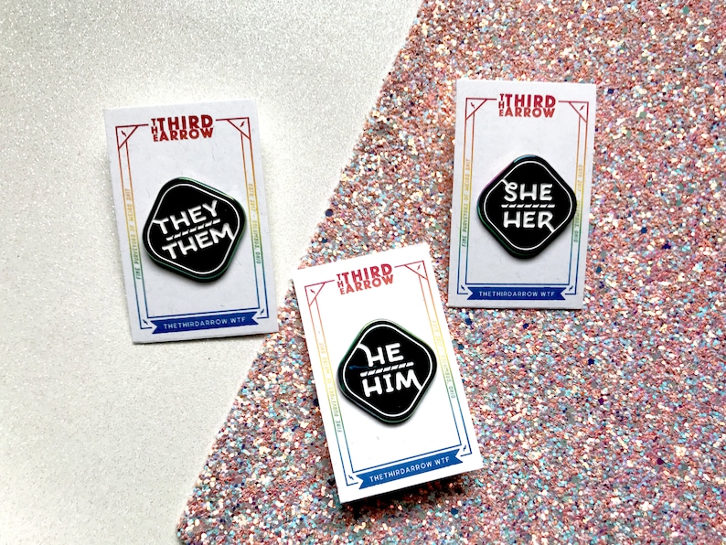 Pronoun Pins Rainbow Metal Trans Lapel Pin They/Them She/They He/They She/Her He/Him Pronouns image 7