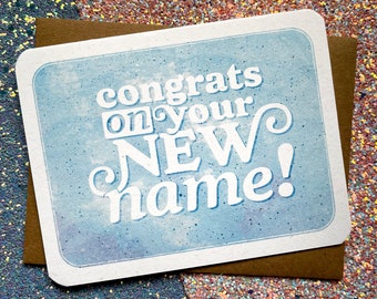 Congrats on Your New Name - Trans Name Change Card