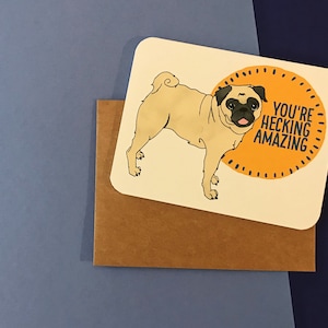 Eres increíble tarjeta, pug tarjeta de agradecimiento, tarjeta dulce, tarjeta de la vida del pug, tarjeta del perro para el amigo, tarjeta del perro, tarjeta de agradecimiento alegre, me gusta la tarjeta