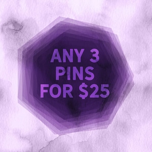 Any 3 Enamel Pins for 25 - pin bundle - pick your own lapel pins