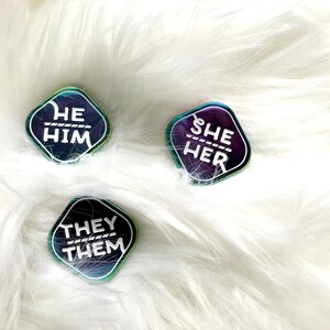 Pronoun Pins Rainbow Metal Trans Lapel Pin They/Them She/They He/They She/Her He/Him Pronouns image 5