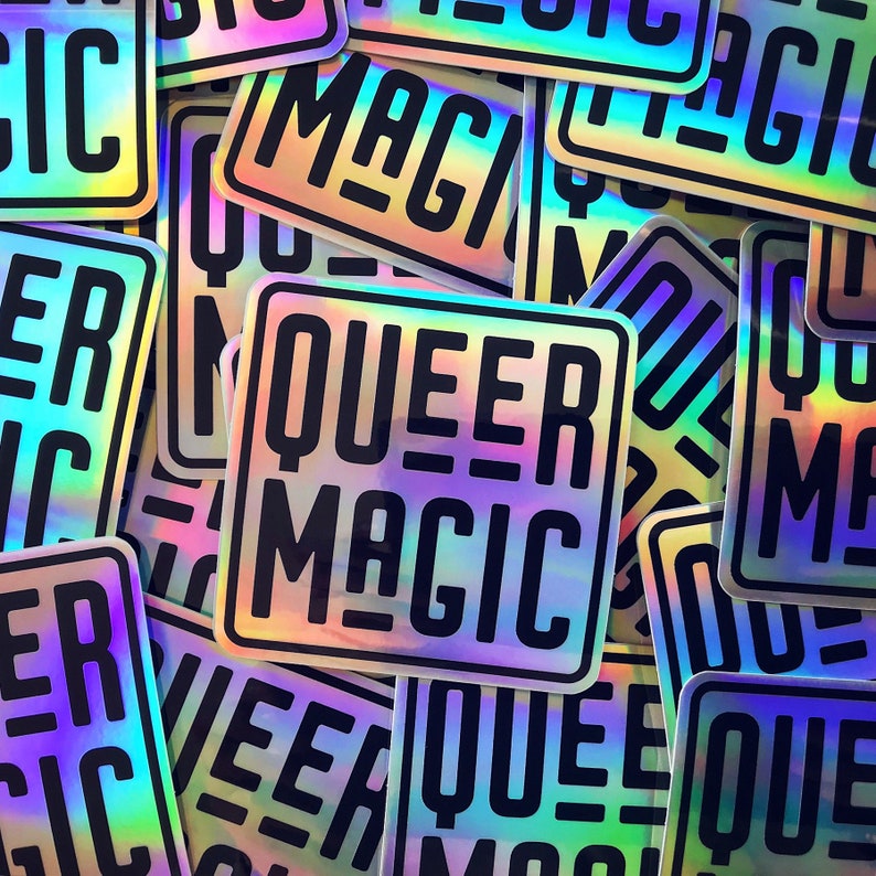 Queer Magic Vinyl Sticker Holographic Queer Magic Sticker Queer Pride Sticker Holographic