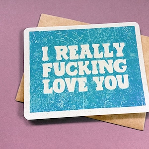 I Really Fucking Love You Tarjeta de felicitación / Juramento enfático / You're Fucking Awesome / tarjeta de aniversario inapropiada