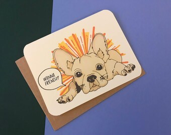 Wanna French card | Valentine | French Bulldog | inappropriate funny card | dirty card | card for boyfriend | card for girlfriend | dog card