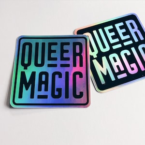 Queer Magic Vinyl Sticker Holographic Queer Magic Sticker Queer Pride Sticker image 6